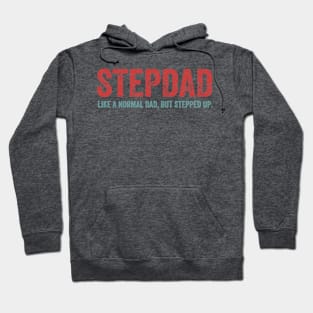 stepdad Hoodie